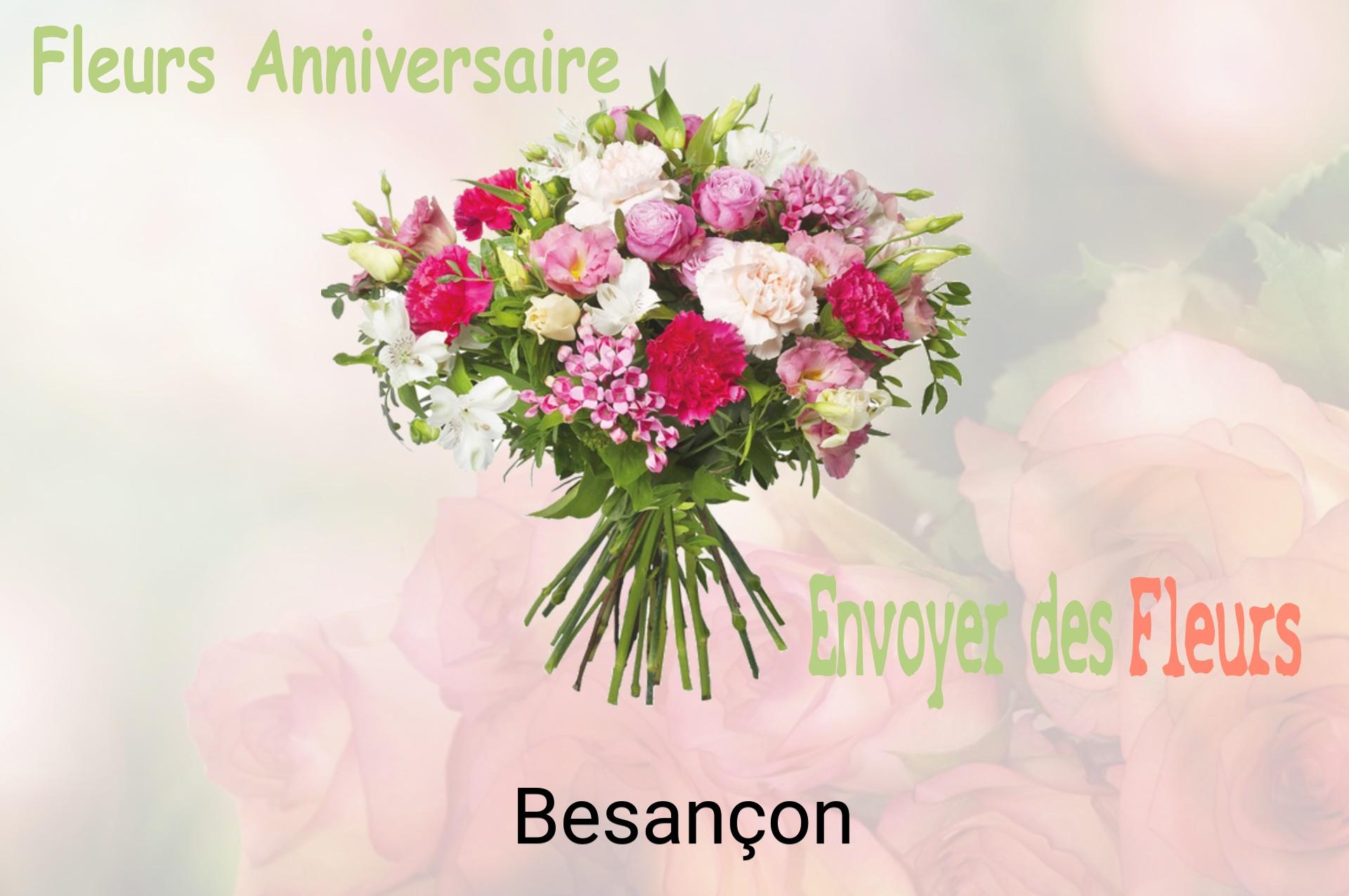 Bouquet de fleurs d’anniversaire livré à Besançon